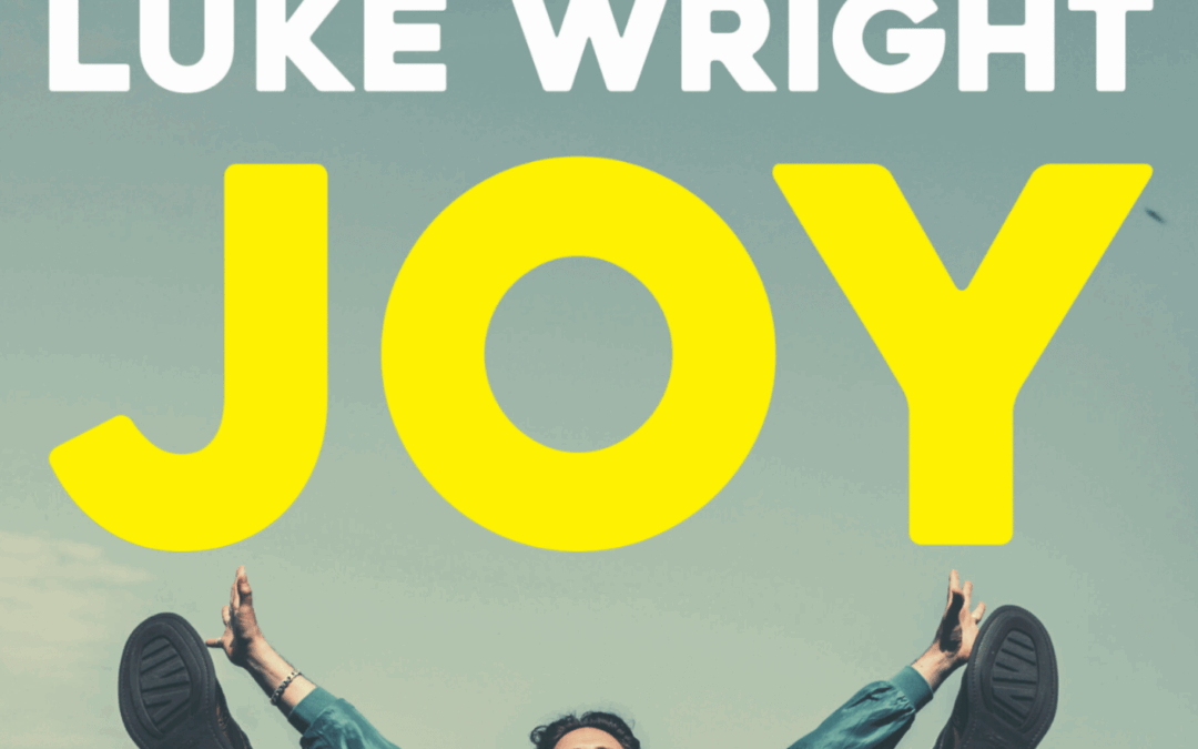 JOY – Luke Wright